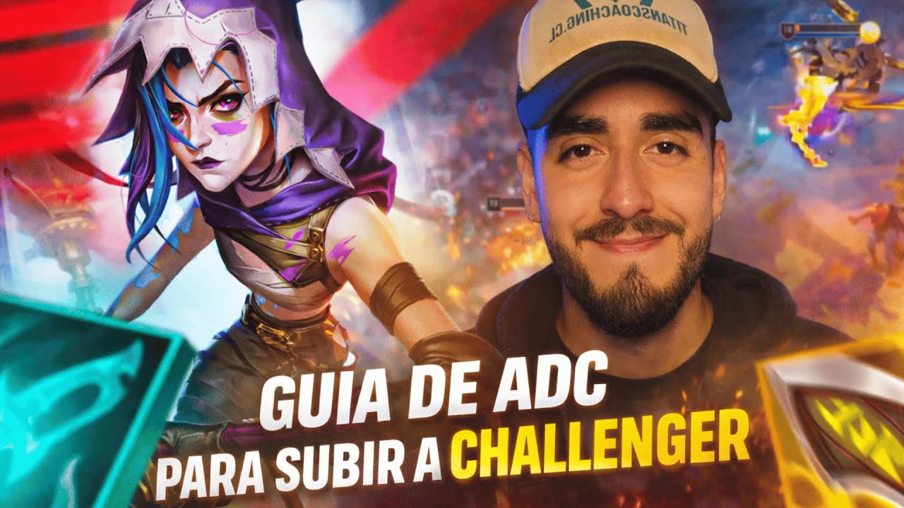 Guía Definitiva de ADC para Subir de Liga y llegar a Challenger en SoloQ (2026)