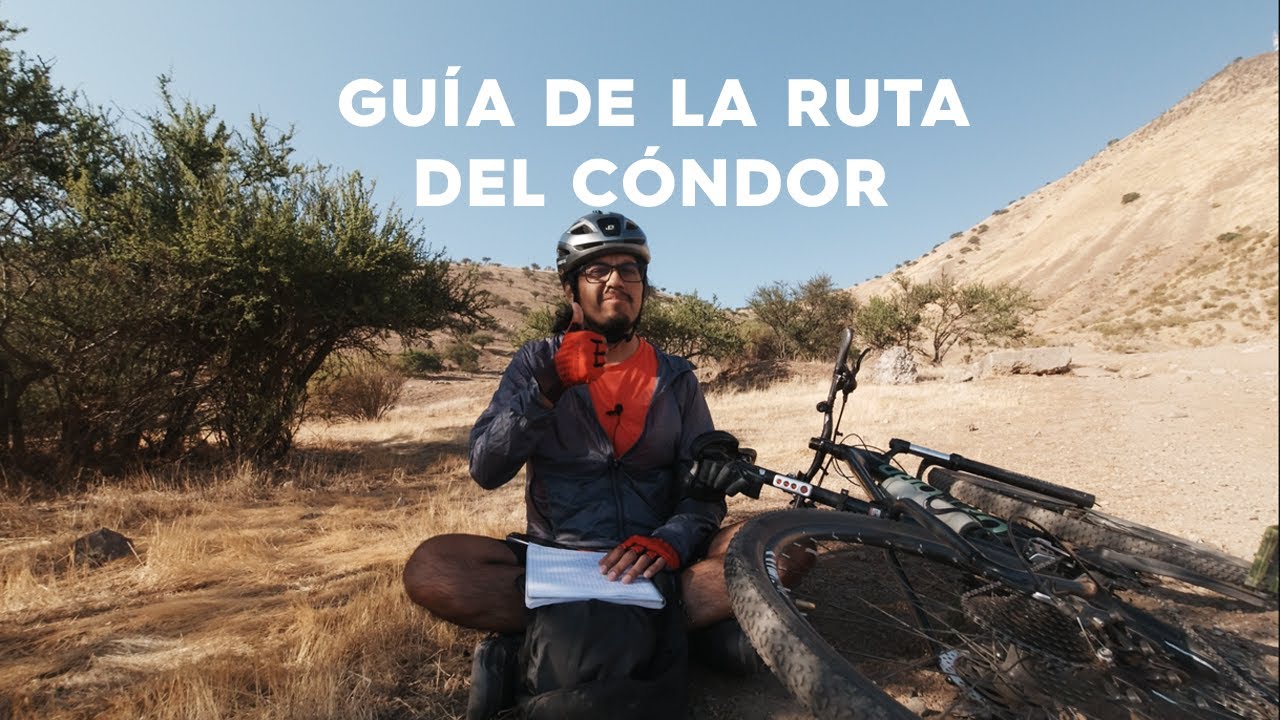 Guía de la Ruta del Cóndor