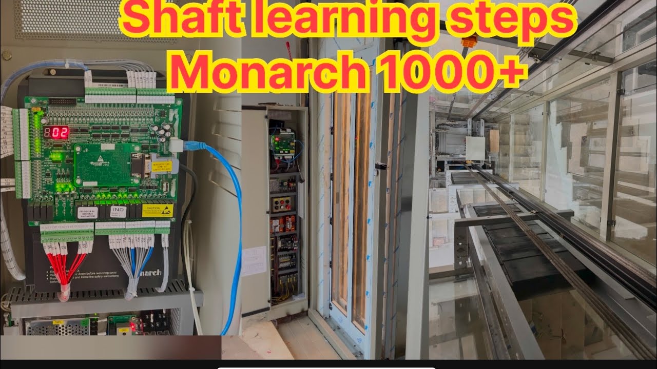 Monarch 1000 shaft learning process/ MRL shaft / Gearless Motor/ How? What?why? This process