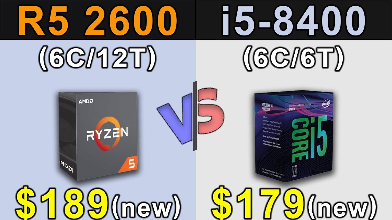Ryzen 5 2600 Vs. Core i5-8400 | Which is Better Value For Money...???