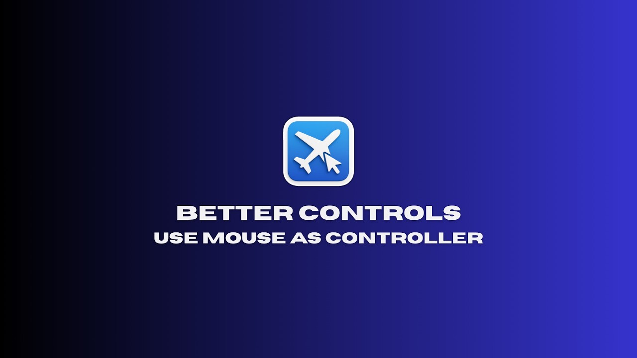 Better Controls Demo - Use Mouse As Controller in Microsoft Flight Simulator