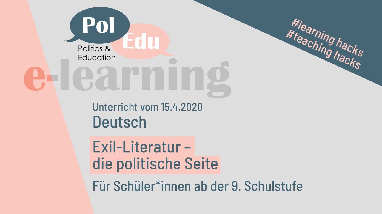 Deutsch-Unterricht digital: Exilliteratur - die politische Seite.