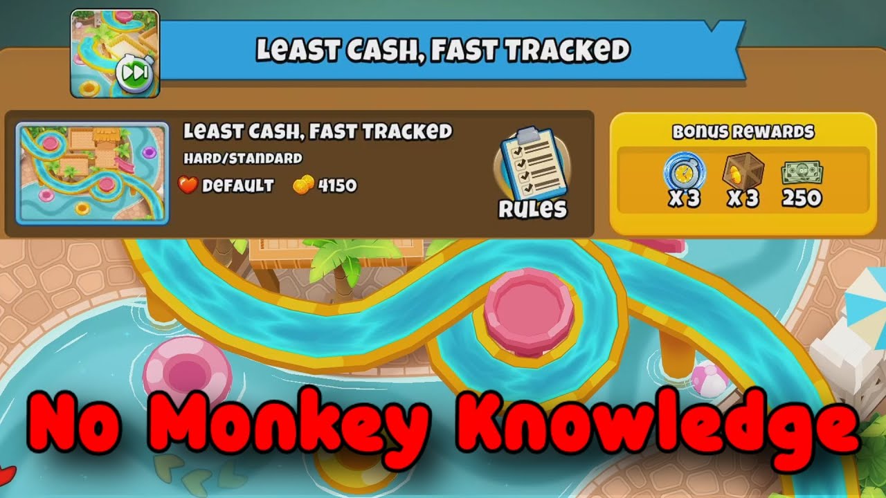 Least Cash, Fast Tracked | No Monkey Knowledge | BTD6 Quest Tutorial