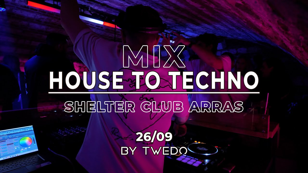 HOUSE  TO TECHNO 🖤 | SHELTER CLUB 📍ARRAS