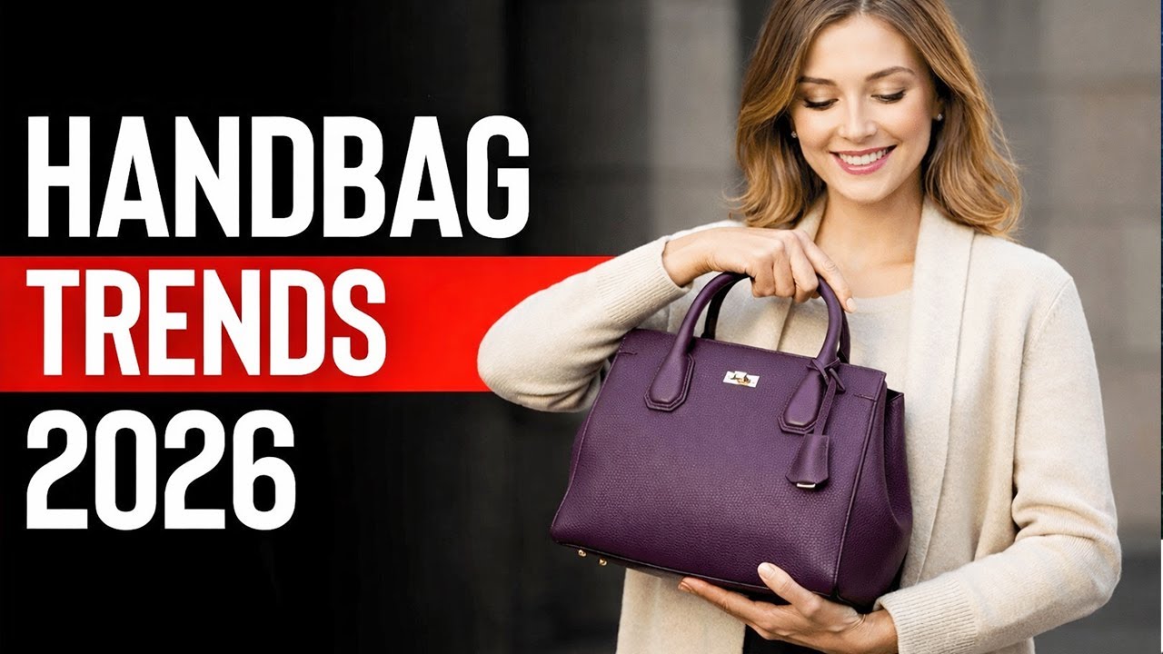 TOP 5 Handbag Trends 2026 YOU Need To Know