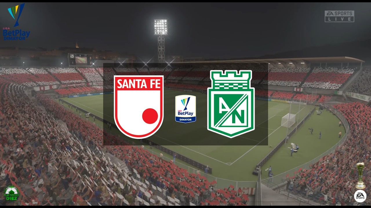 SANTA FE vs NACIONAL | LIGA BetPlay | EA Sports | PSD1EZ