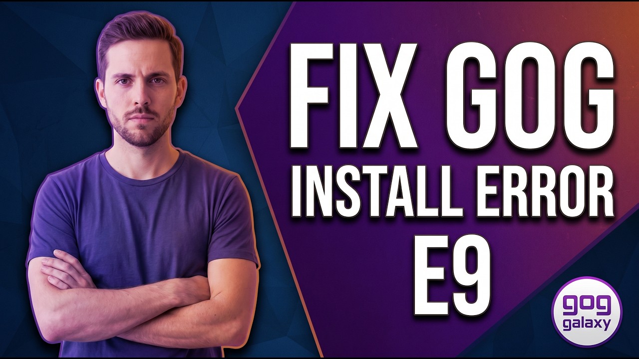 How To Fix GOG Install Error E9 (Step-By-Step Guide)