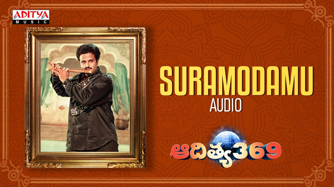 Suramodamu Audio | Aditya 369 | Balakrishna, Mohini | Singeetham Srinivas Rao | Ilayaraja