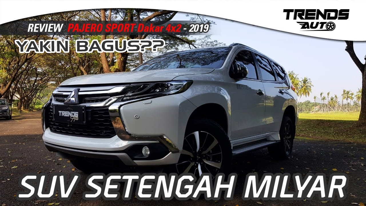 Review Lengkap All New Pajero Sport Dakar 4x2 2019!