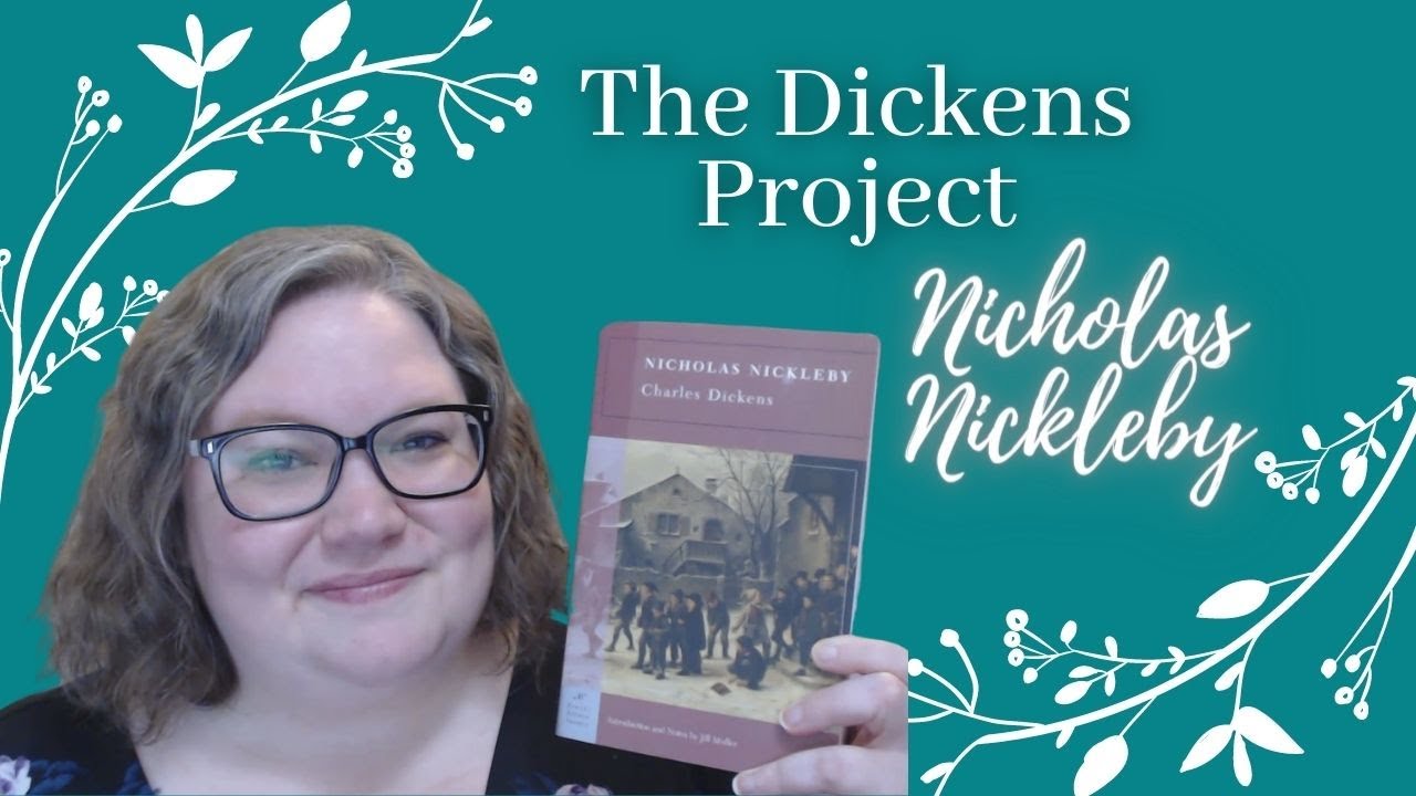Nicholas Nickleby // The Dickens Project