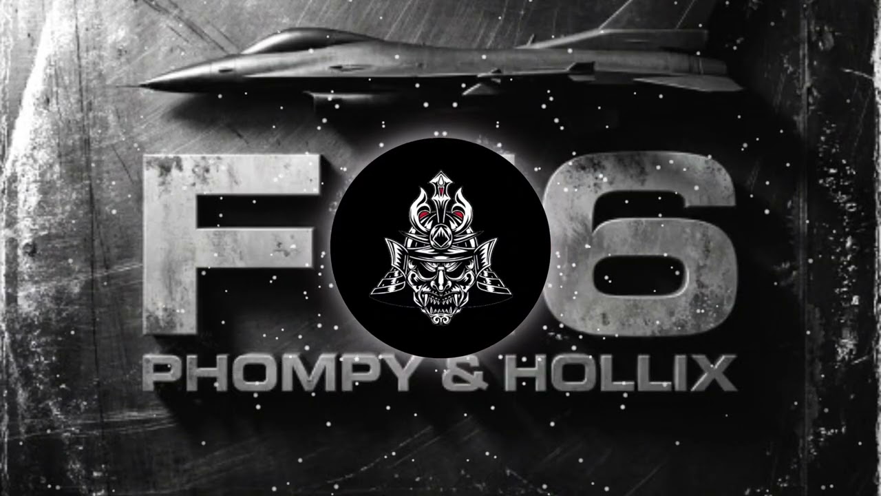 PHOMPY & HOLLIX - F-16 