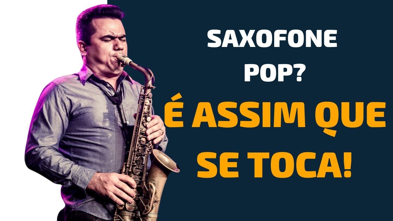 Como Ser Musical na Música Pop no Saxofone? | Elias Coutinho