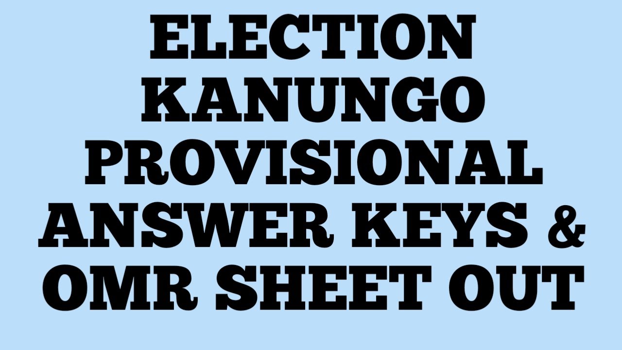 ELECTION KANUNGO ANSWER KEYS & OMR SHEETS OUT | PSSSB ELECTION KANUNGO RECRUITMENT 2021 |