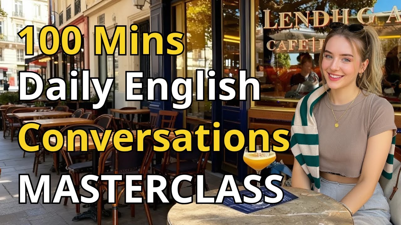 Speak English Naturally | 100 Minutes of Real Daily Conversations (B1–B2)