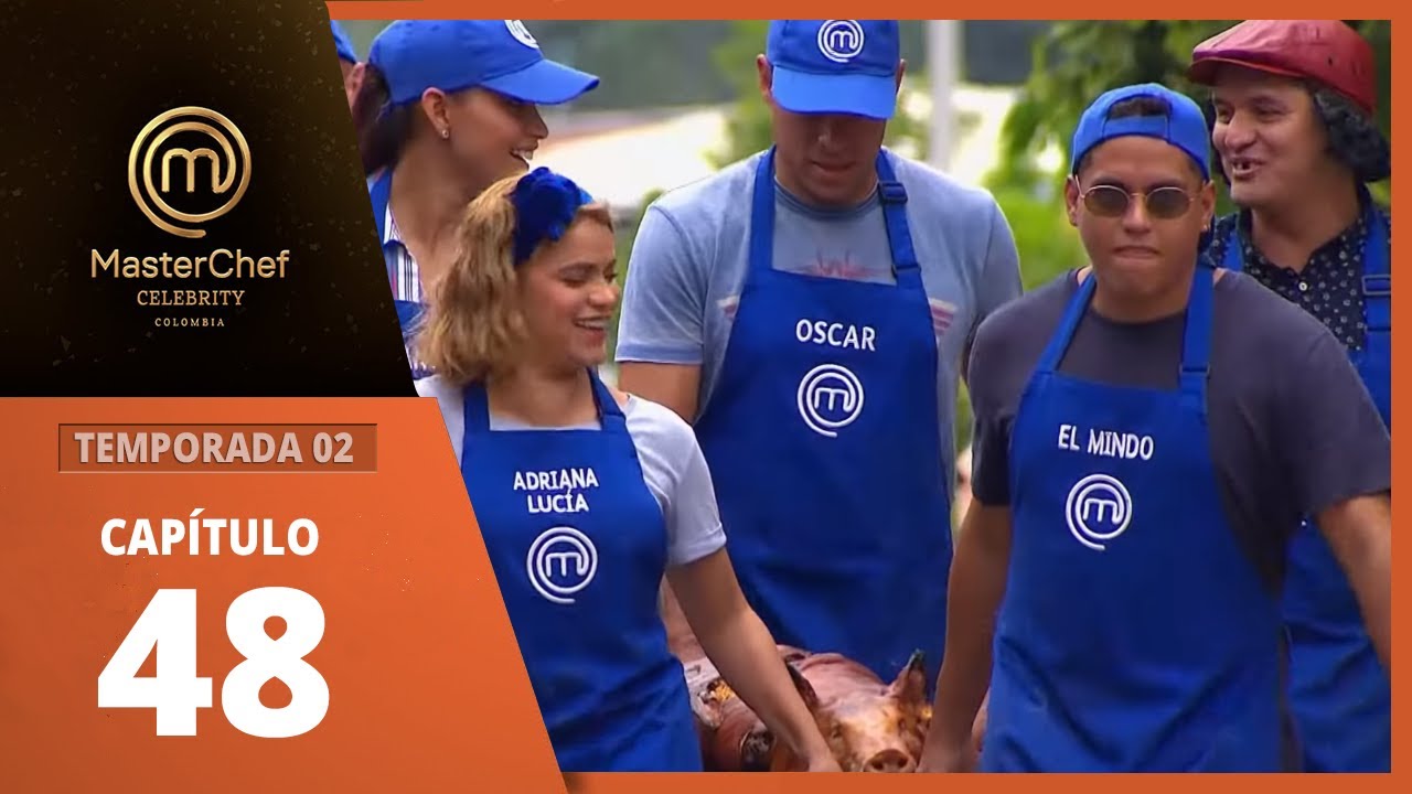 CAPITULO 48 I TEMPORADA 02 I  MASTERCHEF CELEBRITY COLOMBIA