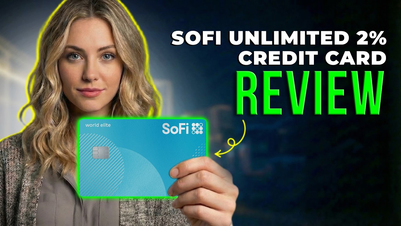SoFi Unlimited 2% Credit Card Review 2026 | Flat 2% Cash Back Rewards Credit Card Explained