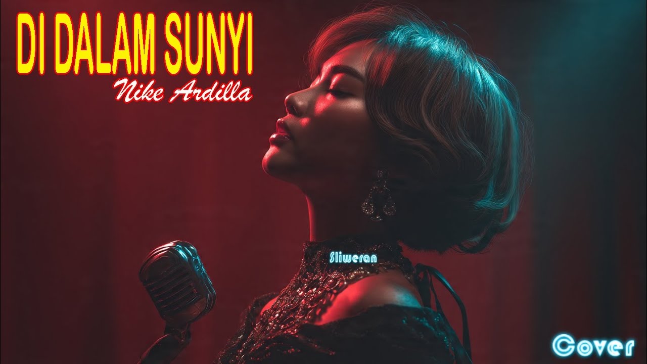 NIKE ARDILLA - DI DALAM SUNYI (Cover) By Sliweran