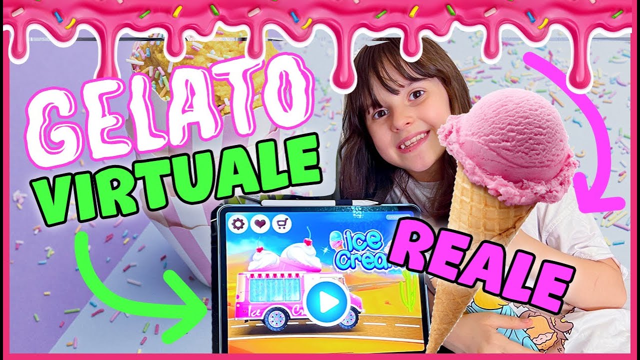 Facciamo il Gelato Virtuale VS Reale