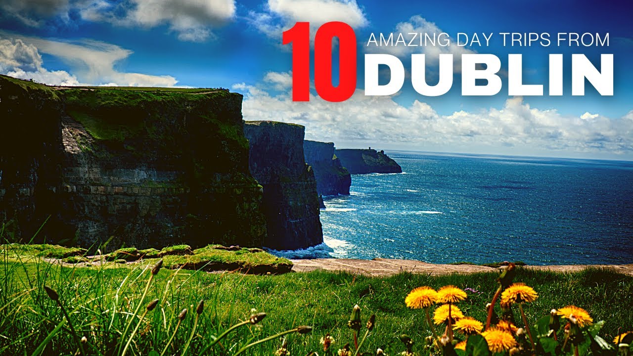 Top Day Trips from Dublin: 10 Best Day Trips from Dublin | Ireland Travel Guide