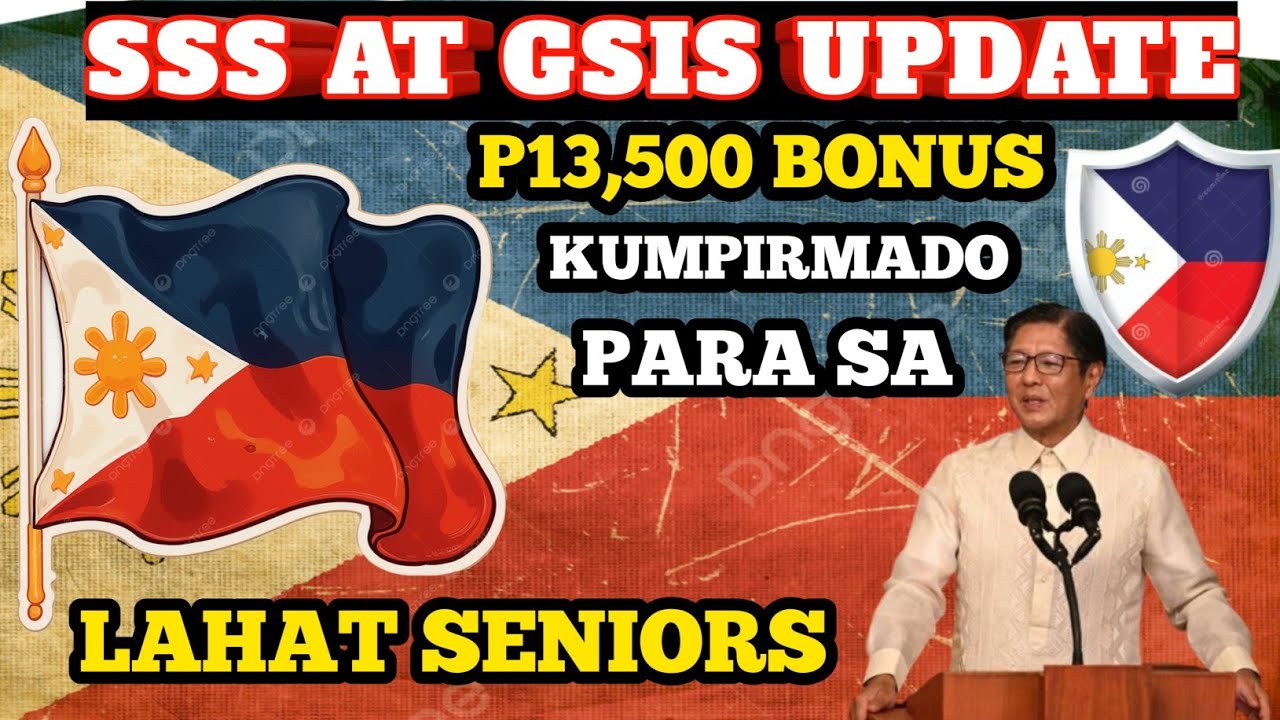 🔔 CONFIRMED UPDATE! ₱13,500 Bonus para sa Seniors — SSS & GSIS January 2026 Explained