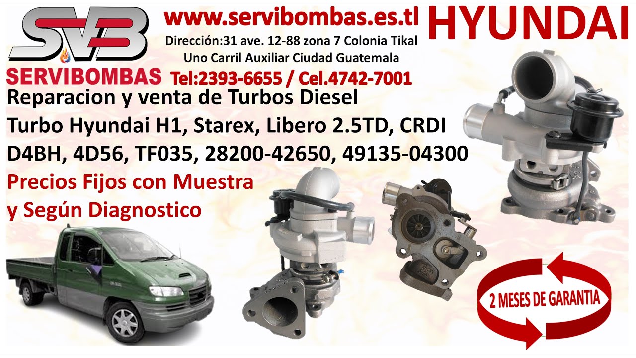 Venta de Turbos Hyundai H1, Starex, Libero 2.5TD, TF035, 28200-42650, zona 7 Periferico Guatemala