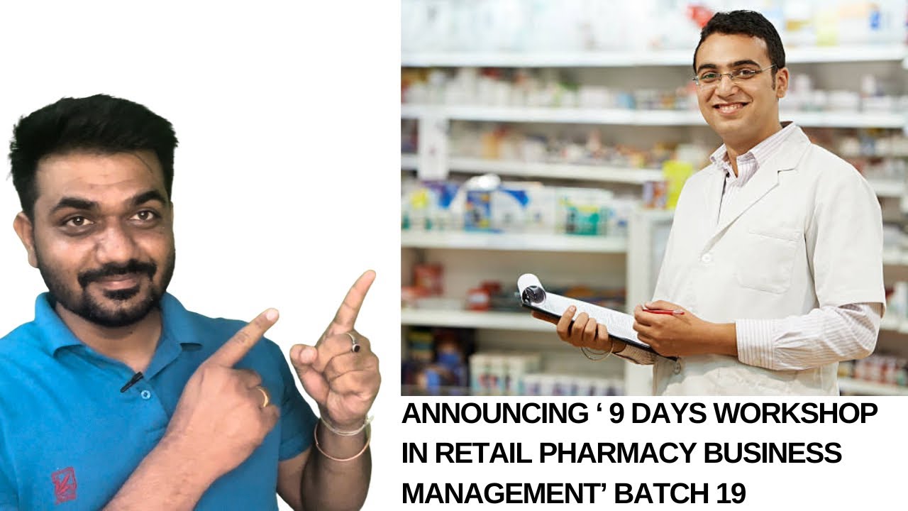 Announcing’9 days workshop on retail pharmacy business management’ batch 19