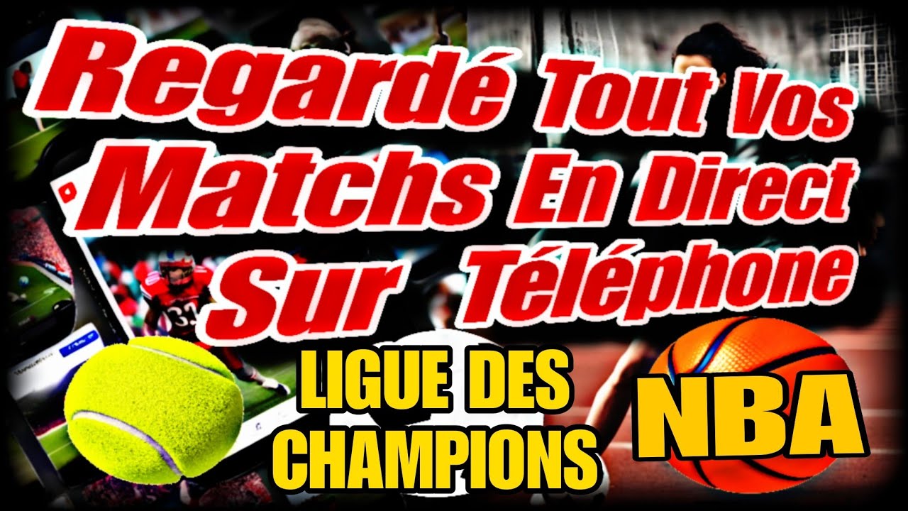 🛑 STREAMER LE SPORT EN DIRECT ET GRATUITEMENT