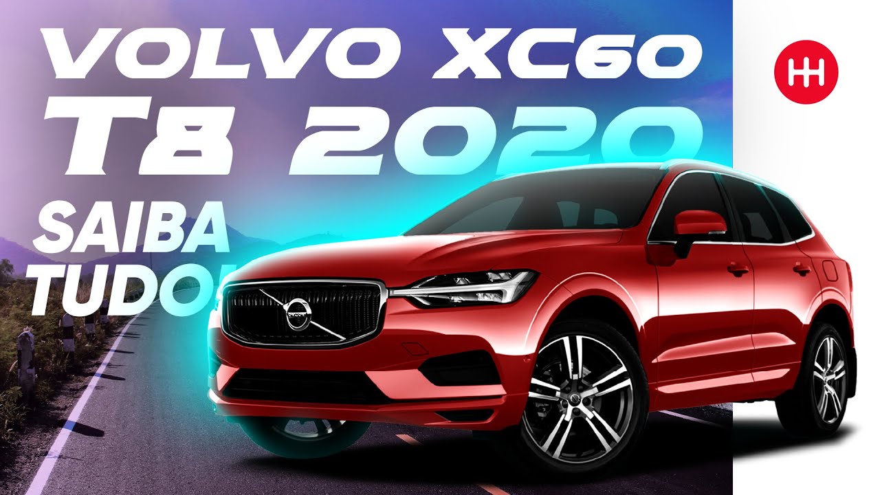 Volvo XC60 T8: um dos híbridos mais potentes do mercado