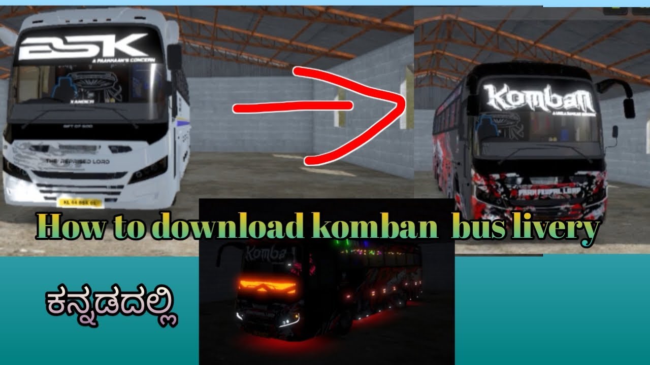 How to download komban Bus delivery  in Kannada ಕೊಂಬನ್ ಬಸ್ ಮೋಡನ್ನು ಹೇಗೆ ಹಾಕಿಕೊಳ್ಳುವುದು 👍