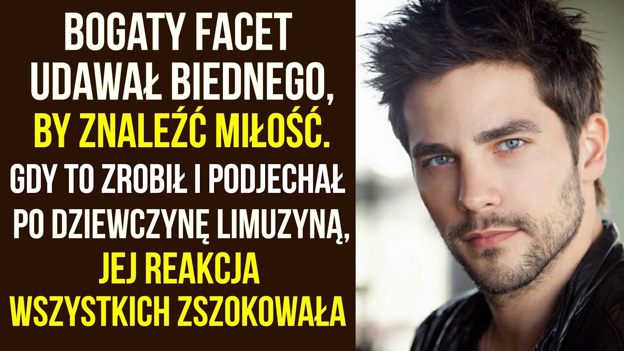 Bardzo bogaty facet udawał biednego, aby znaleźć miłość, a kiedy podjechał drogim samochodem…