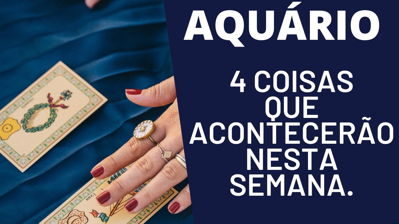 AQUÁRIO♒| 4 REVELAÇÕES PARA ESTA SEMANA! (HORÓSCOPO/TAROT).