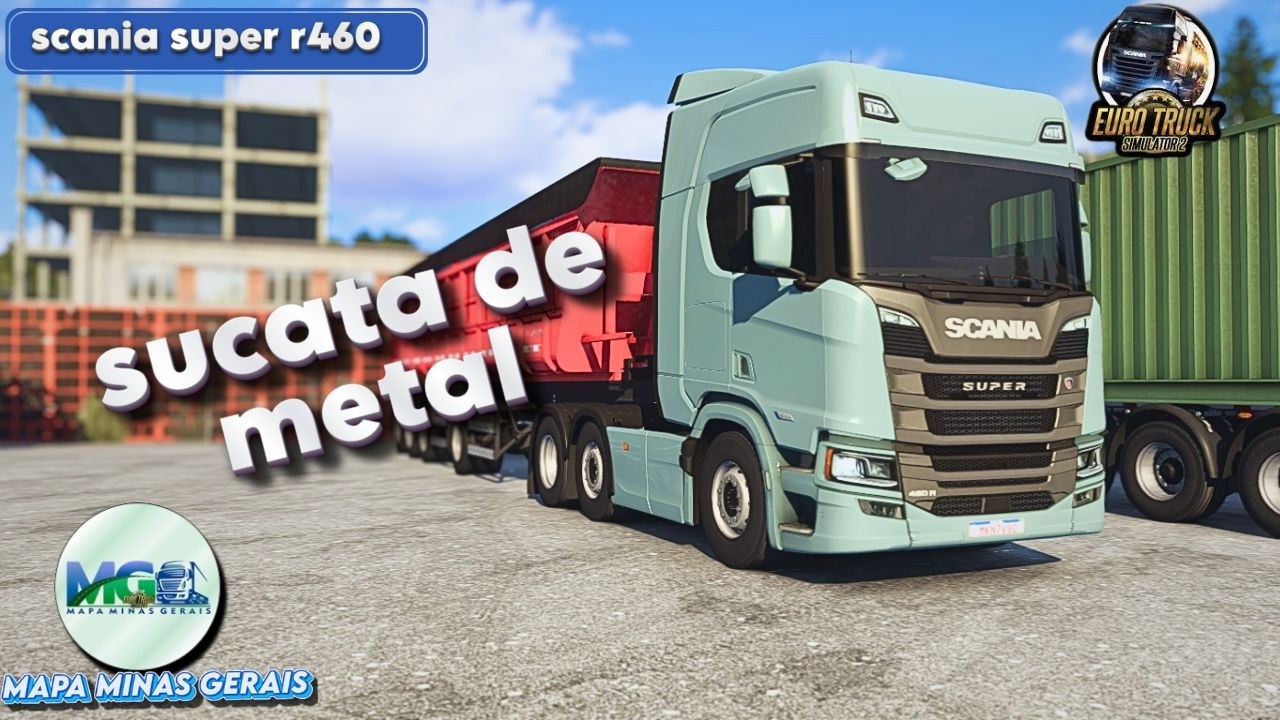 [ASMR] SCANIA SUPER R460 carga de SUCATA DE METAL transportada de BAMBUI para CAMPO BELO -ETS2 1.58