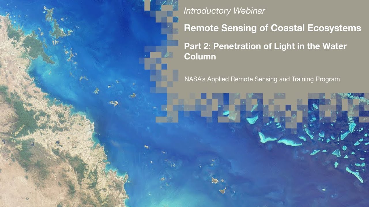 NASA ARSET: Penetration of Light in the Water Column, Part 2/3