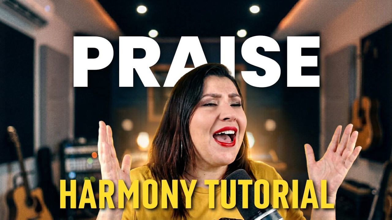 PRAISE - HARMONY TUTORIAL (Elevation Worship)