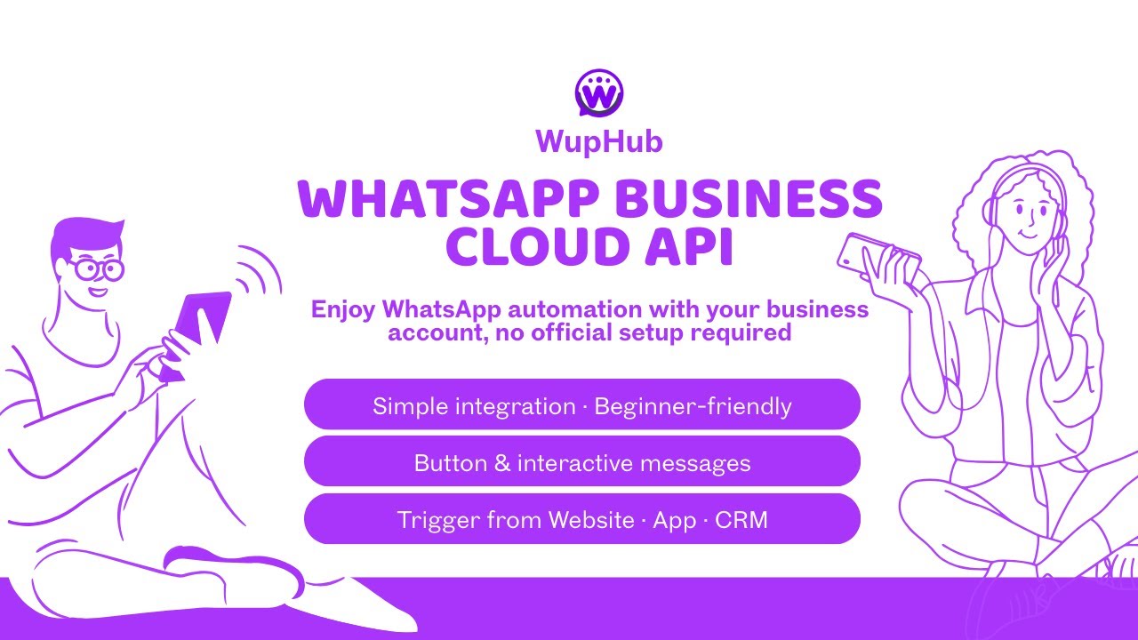 WupHub WhatsApp Business API for Developers | Easy Automation without Official Setup