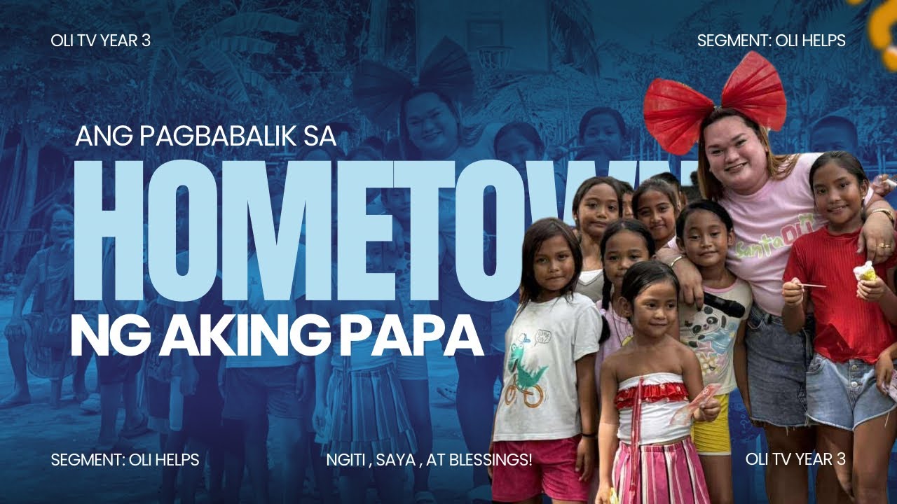 Ang Pamimigay ng Ngiti, Saya at Blessing sa Hometown ng Aking Papa