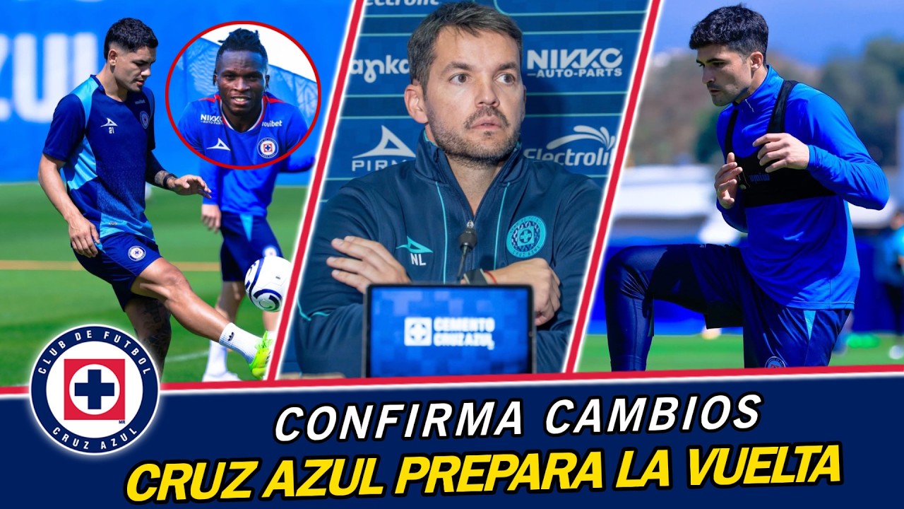 Cruz Azul y con CAMBIOS para la vuelta de CONCACAF, Larcamon habla de los REFUERZOS y VARIANTES