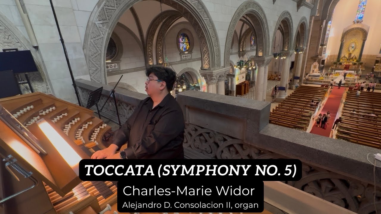 Widor - Toccata from Organ Symphony No. 5 | Manila Cathedral Pels Organ