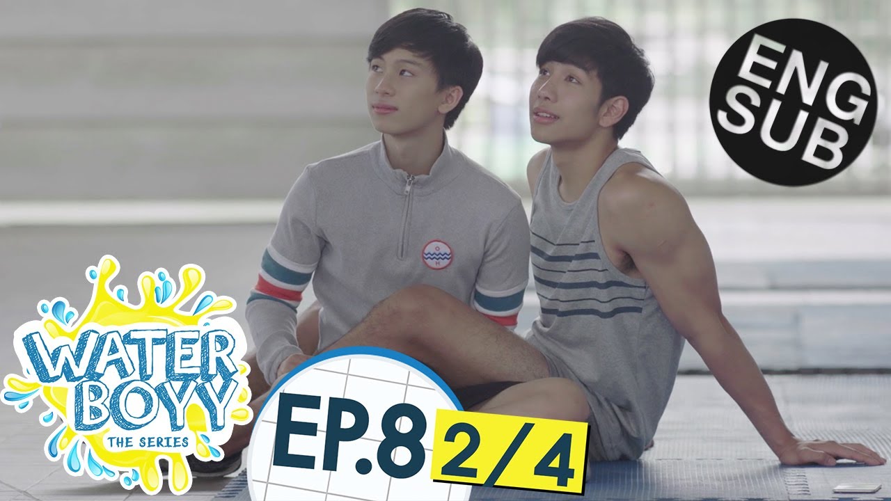 [Eng Sub] Waterboyy the Series | EP.8 [2/4]