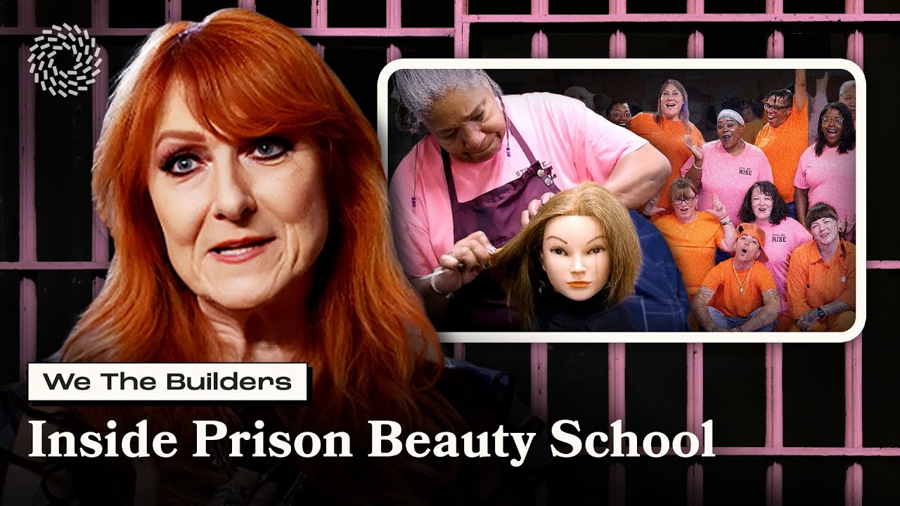 Women's Prison Cosmetology Beauty School | We The Builders