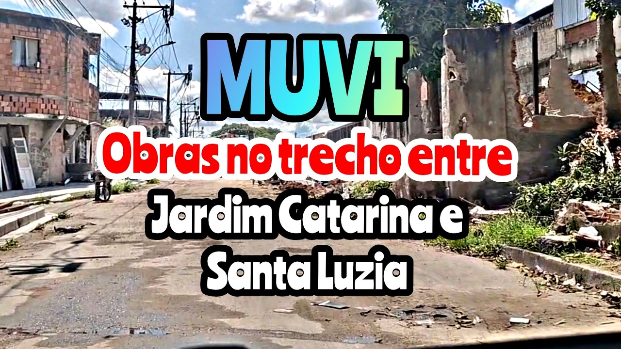 Novos trechos em obras do MUVI, no Jardim Catarina e Santa Luzia.