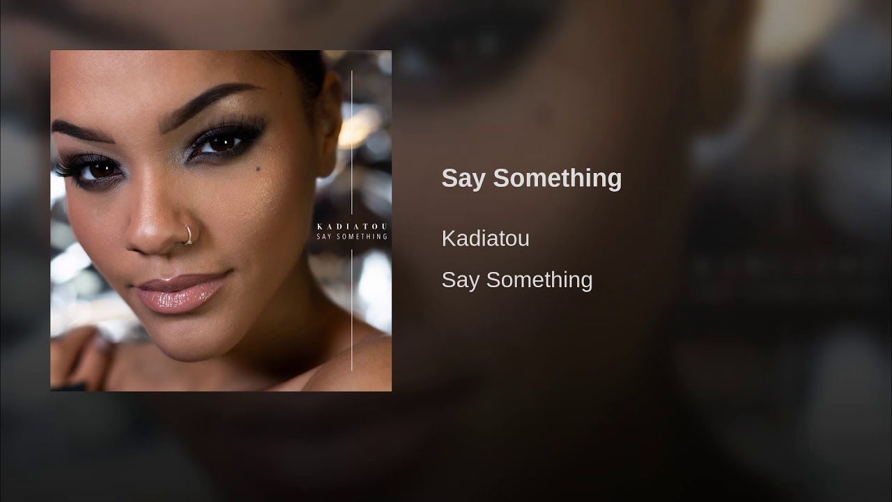 Say Something
