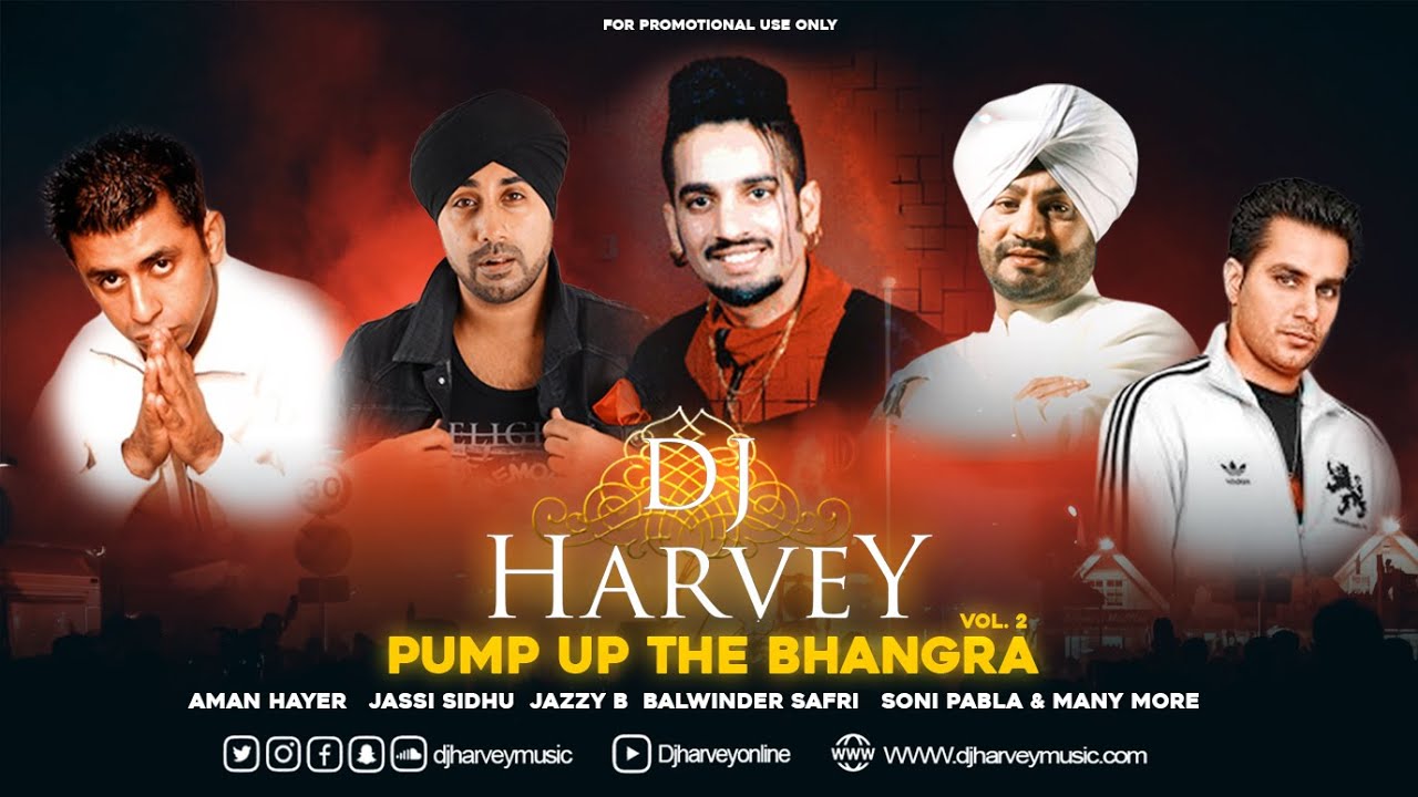 PUMP UP THE BHANGRA Vol.2 | MIXED LIVE BY DJ HARVEY | BHANGRA NON STOP REMIX | WWW.DJHARVEYMUSIC.COM