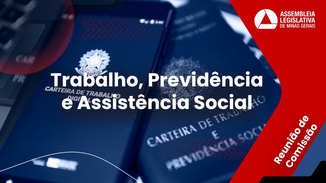 03/09/2025 10:00 - Comissão do Trabalho, da Previdência e da Assistência Social