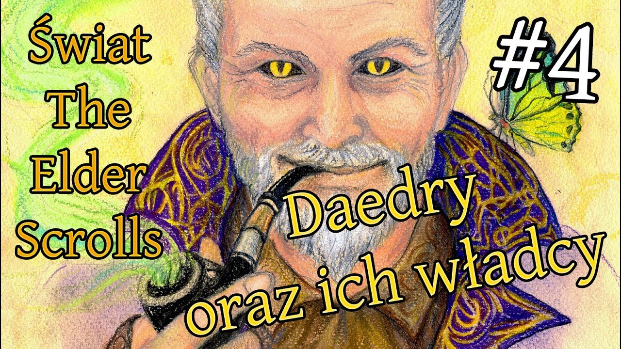 Świat The Elder Scrolls #4 - Daedry oraz ich władcy
