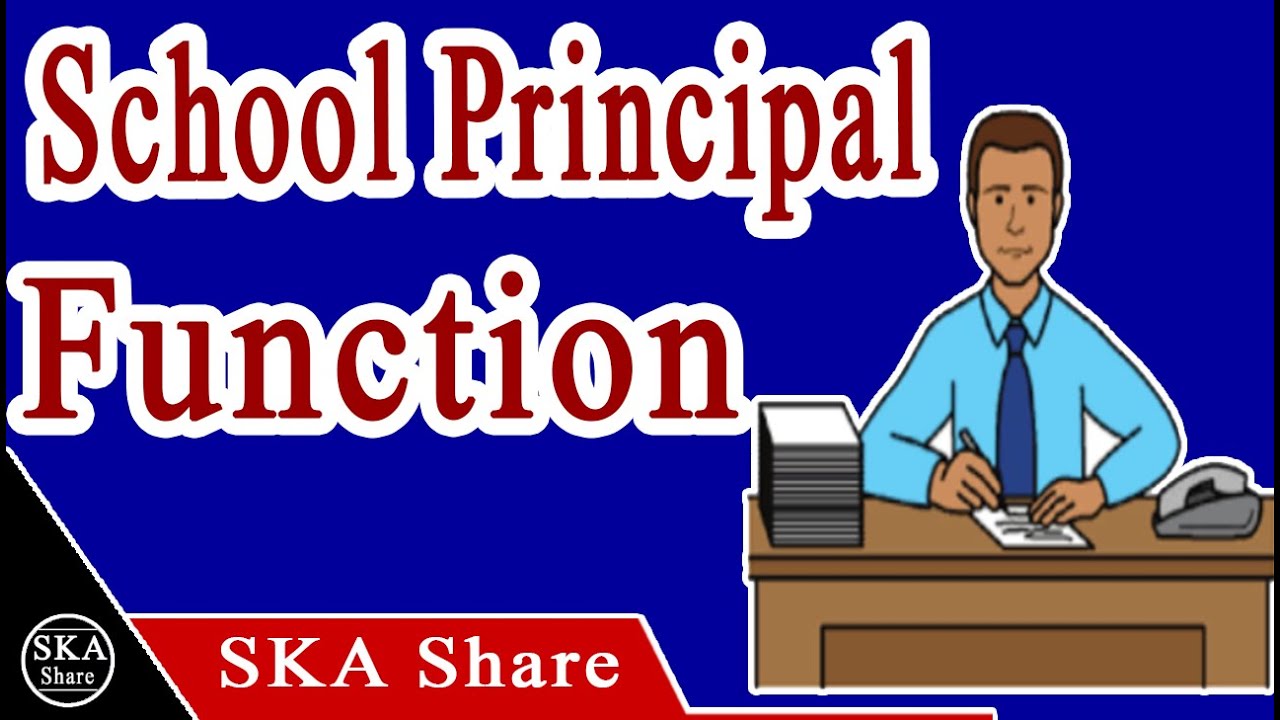 School Principal Functions