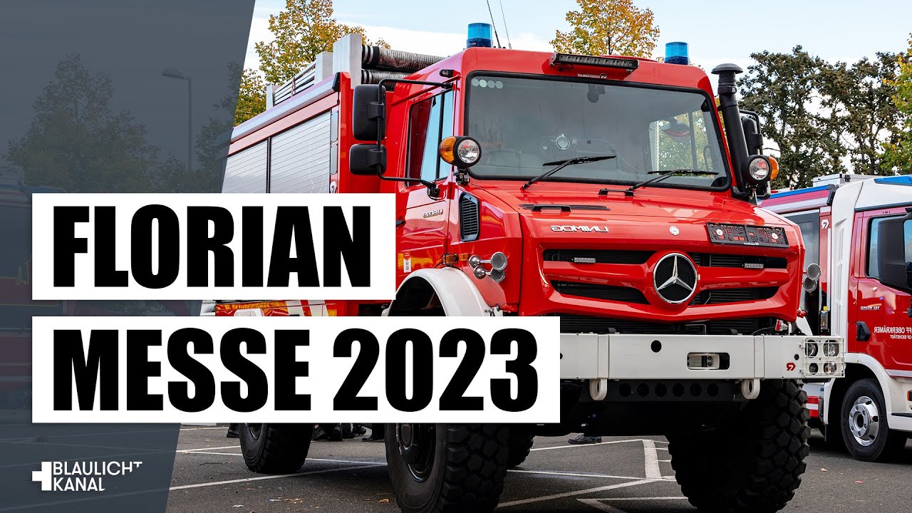 Das war die Florian Messe 2023