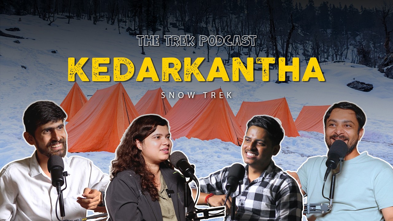Kedarkantha Podcast | The Trek Podcast by Invincible