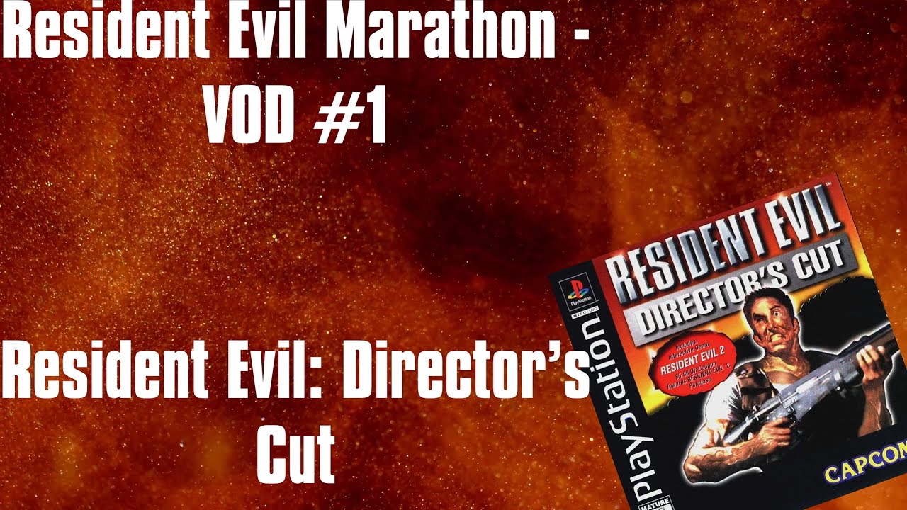 My first ever livestream! - Resident Evil: Director's Cut - RE Marathon VOD #1