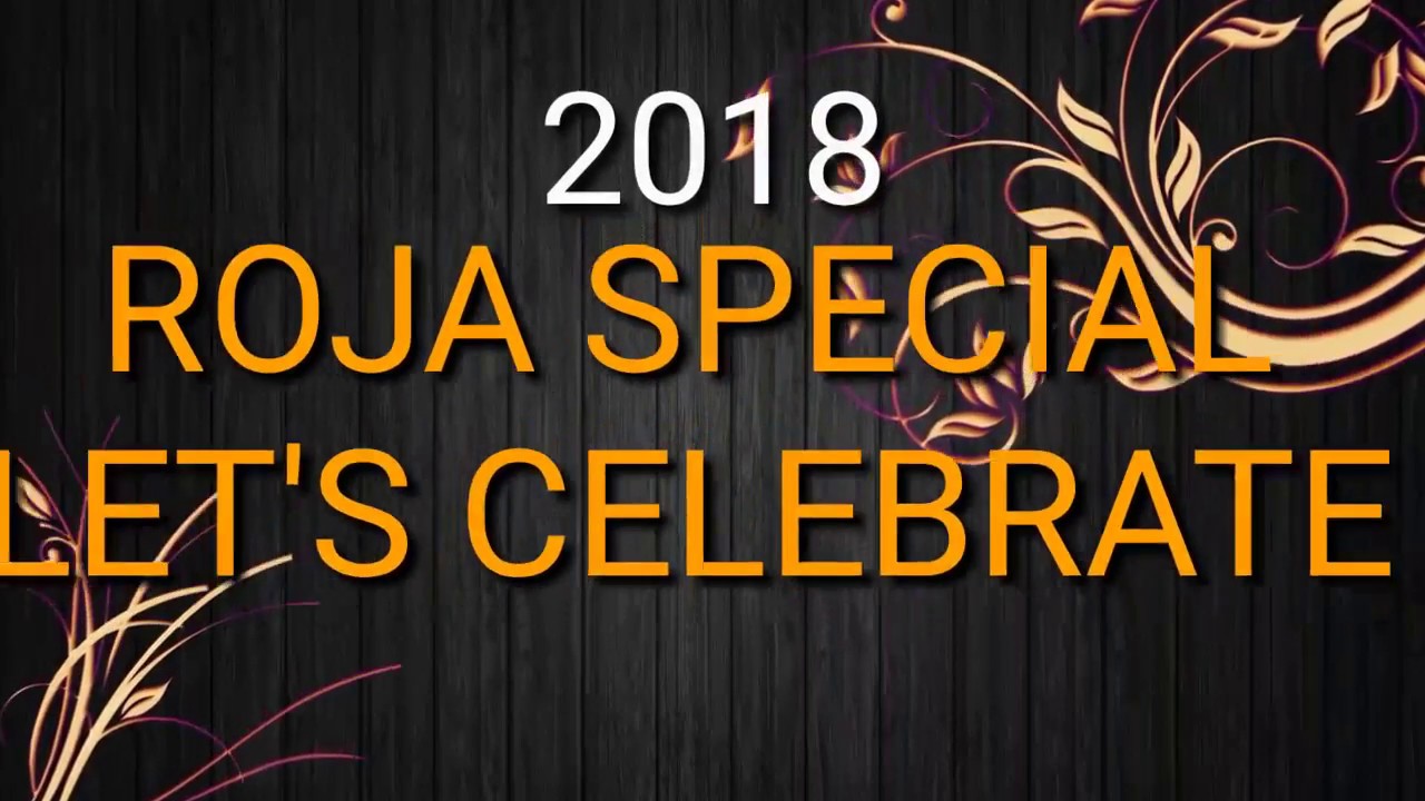 2018 ROJA SPECIAL || let's celebrate Roja song || BADATRIBIDA ROJA SPECIAL || best Stese programme